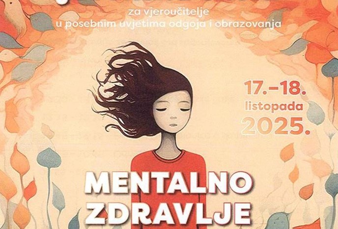 Katehetska jesenska škola - Mentalno zdravlje (vjero)učitelja i (vjero)učenika